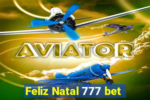 Feliz Natal 777 bet